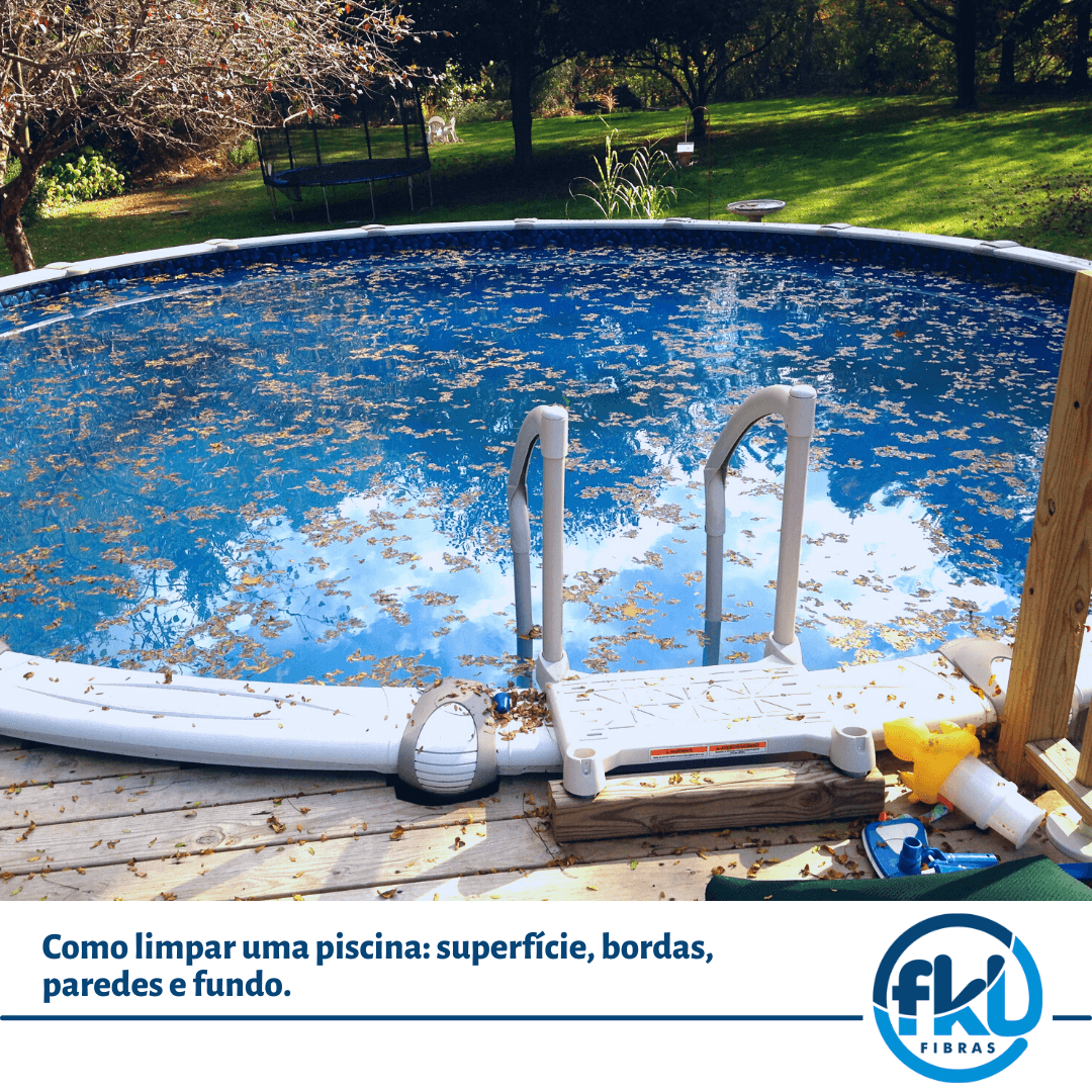 Como limpar uma piscina: superfície, bordas, paredes e fundo.